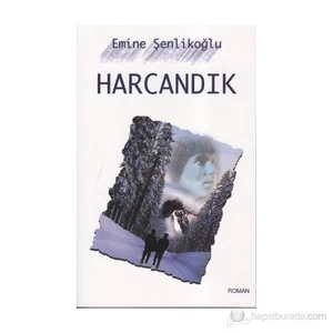 Harcandık
