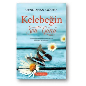 Kelebeğin Son Günü-Cengizhan Göçer