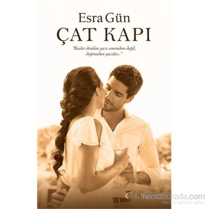 Çat Kapı-Esra Gün