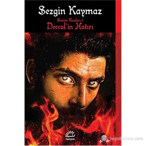 Deccal'in Hatırı: Sevinç Kuşları 1 - Sezgin Kaymaz