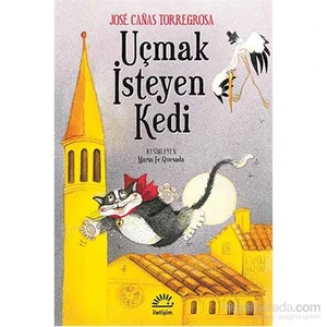 Uçmak İsteyen Kedi - Jose Canas Torregrosa