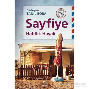 Sayfiye - Hafiflik Hayali-Tanıl Bora