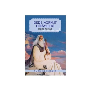 Dede Korkut Hikayeleri - Dede Korkut