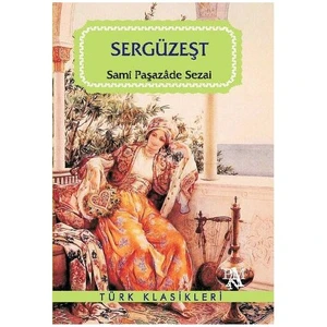 Sergüzeşt - Samipaşazade Sezai