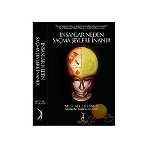 İnsanlar Neden Saçma Şeylere İnanır-Michael Shermer
