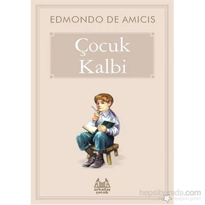 Çocuk Kalbi - Edmondo De Amicis