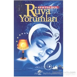 Rüya Yorumları-Fatih Gül
