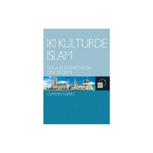 İki Kültürde İslam-Clifford Geertz