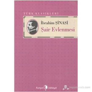Şair Evlenmesi-İbrahim Şinasi