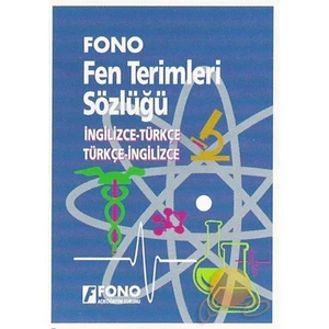 Fono Yayınları Fono İngilizce / Türkçe - Türkçe / İngilizce Fen Terimleri Sözlüğü