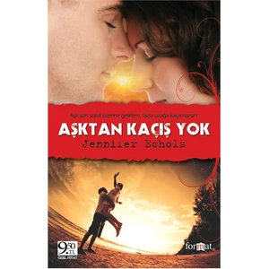 Aşktan Kaçış Yok
