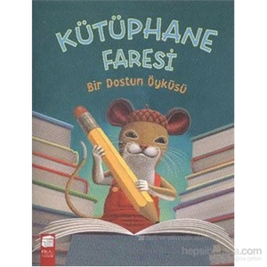 Kütüphane Faresi Bir Dostun Öyküsü-Daniel Kirk