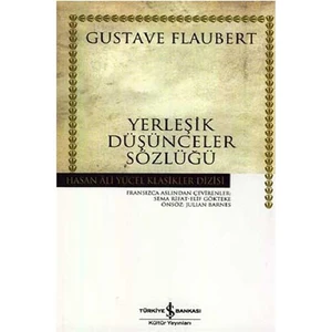Yerleşik Düşünceler Sözlüğü – Gustave Flaubert