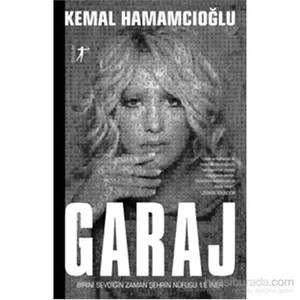 Garaj - Kemal Hamamcıoğlu