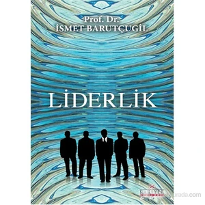 Liderlik-İsmet Barutçugil
