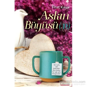 Aşkın Büyüsü(N)-Fırat Kaya