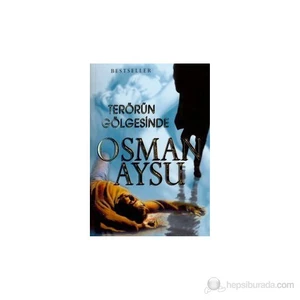Terörün Gölgesinde-Osman Aysu