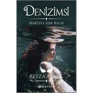 Denizimsi - Beyza Aksoy