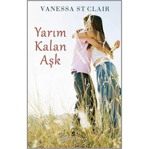 Yarım Kalan Aşk - Vanessa St Clair