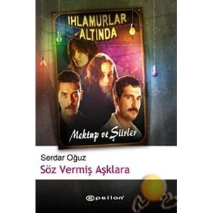 Söz Vermiş Aşklara - Serdar Oğuz
