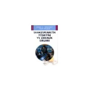 Shakespeare'in Yönetim Ve Liderlik Sırları