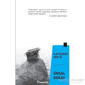 İletişimin ABC’ si - Ünsal Oskay