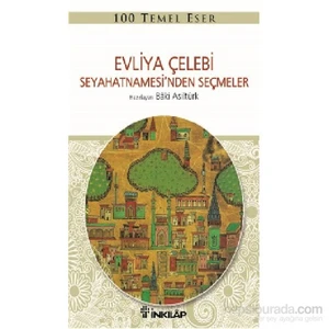 Evliya Çelebi Seyahatnamesi - Baki Asiltürk