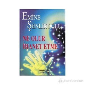 Ne Olur İhanet Etme