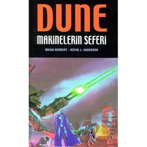 Dune : Makinelerin Seferi - Kevin J. Anderson