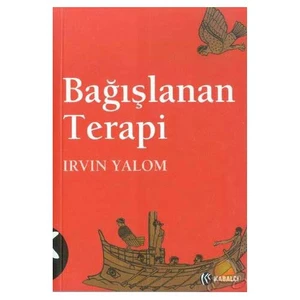 Bağışlanan Terapi - Irvin D. Yalom