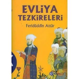 Evliya Tezkireleri - Feridüddin-i Attar