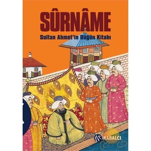 Surname - Sultan Ahmet'İn Düğün Kitabı - Vehbi