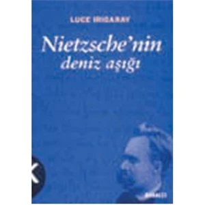 Nietzsche’nin Deniz Aşığı