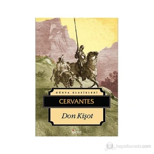Don Kişot - Miguel de Cervantes Saavedra