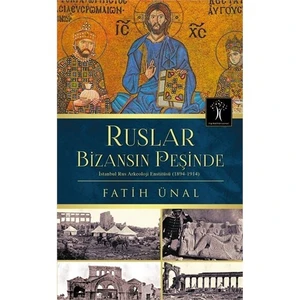 Ruslar Bizansın Peşinde-Fatih Ünal