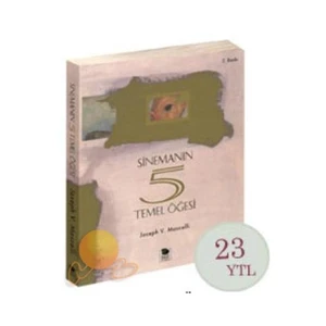 Sinemanın 5 Temel Öğesi-Joseph V. Mascelli