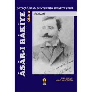 Asar-ı Bakiye Cilt 2 - Ortaçağ İslam Dünyasında Hesap Ve Cebir