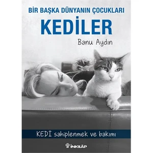 Bir Başka Dünyanın Çocukları Kediler-Banu Aydın