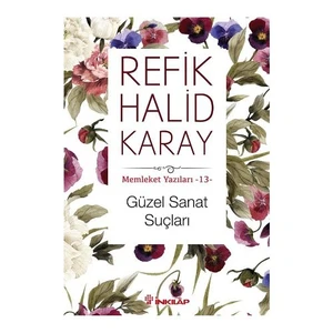 Güzel Sanat Suçları-Refik Halid Karay