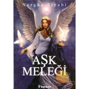 Aşk Meleği - Nurgün Sipahi