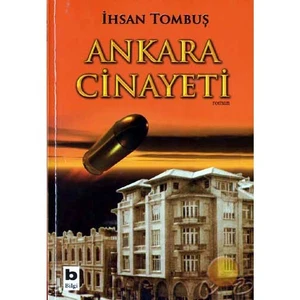 Ankara Cinayeti - İhsan Tombuş