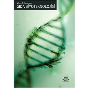 Gıda Biyoteknolojisi - Zeynep Petek Çakar