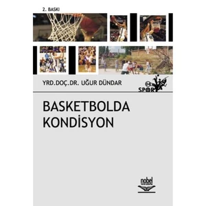 Basketbolda Kondisyon - Yrd. Doç. Dr. Uğur Dündar