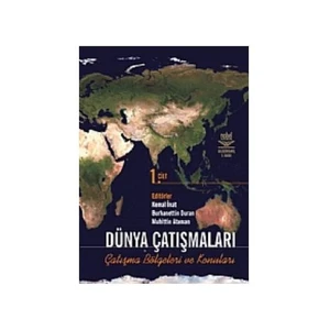 Dünya Çatışmaları Çatışma Bölgeleri Ve Konuları Cilt 1