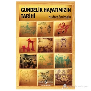 Gündelik Hayatımızın Tarihi