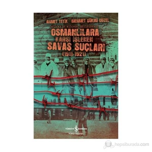 Osmanlılara Karşı İşlenen Savaş Suçluları-Mehmet Şükrü Güzel