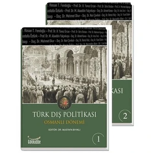 Türk Dış Politikası Osmanlı Dönemi (2 Cilt) - Ali İhsan Gencer