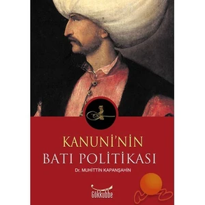 Kanuni'nin Batı Politikası