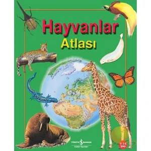 Hayvanlar Atlası - Anita Ganeri
