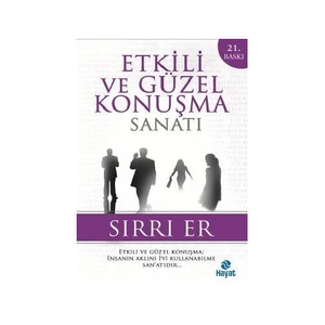 Etkili ve Güzel Konuşma Sanatı - Sırrı Er